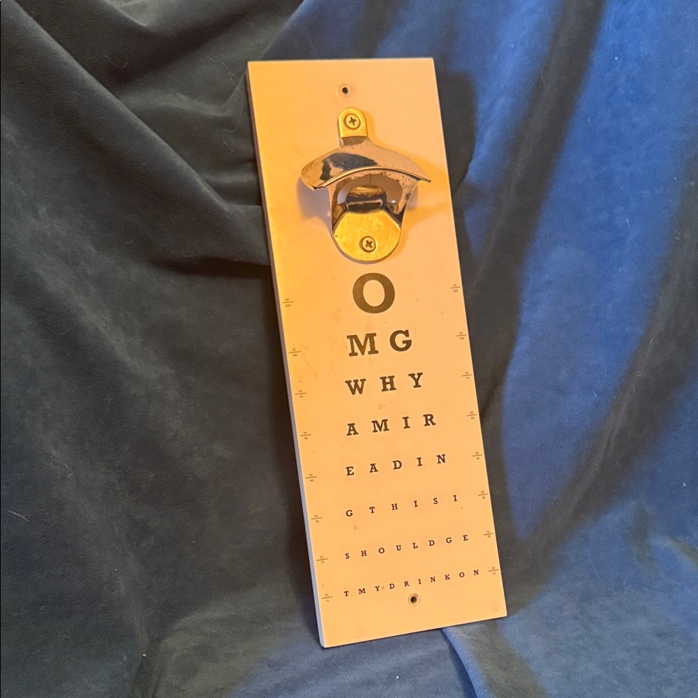 Eye Chart Bottle Opener Wall Decor hook back or a magnet